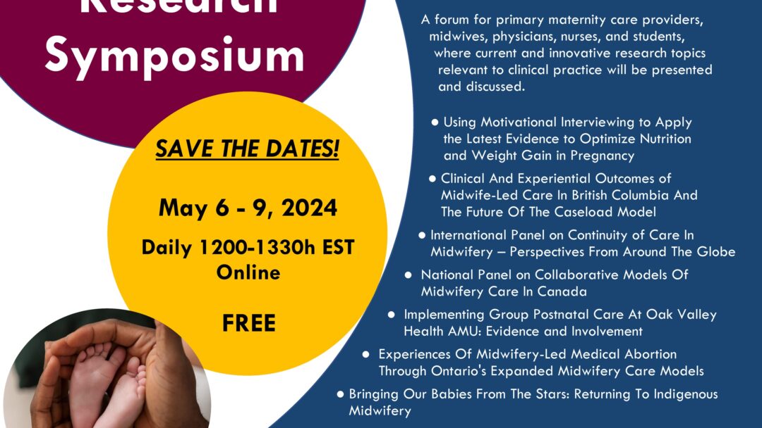 Save the Dates - MMRC Midwifery Research Symposium May 6-9, 2024!